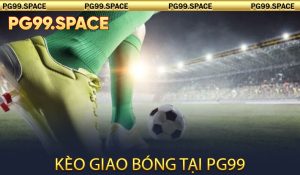 Kèo giao bóng